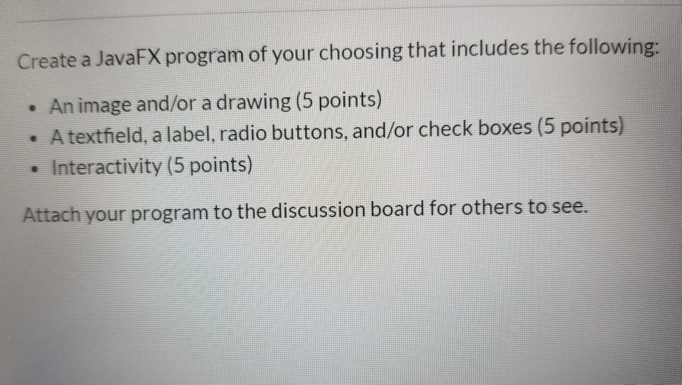 Solved Create a JavaFX program of your choosing that | Chegg.com