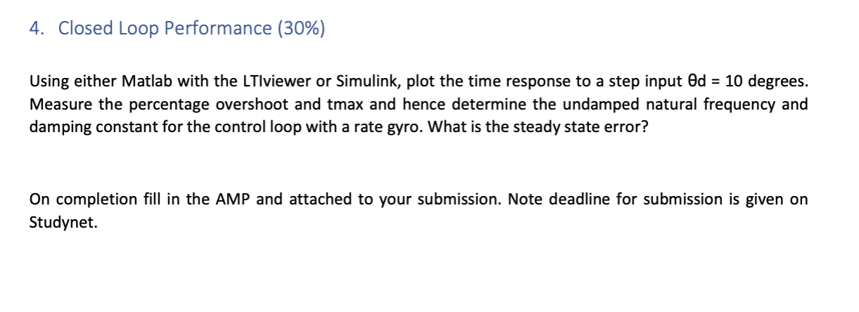 Solved Closed Loop Performance (30%)Using either Matlab with | Chegg.com