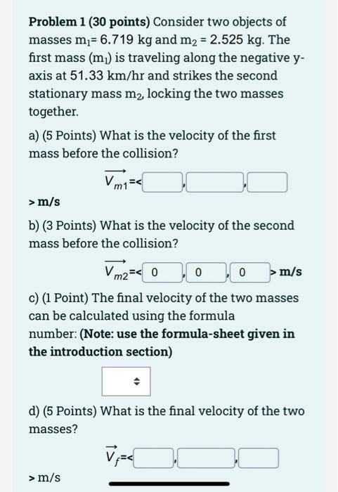 Solved Problem 1 (30 points) Consider two objects of masses | Chegg.com