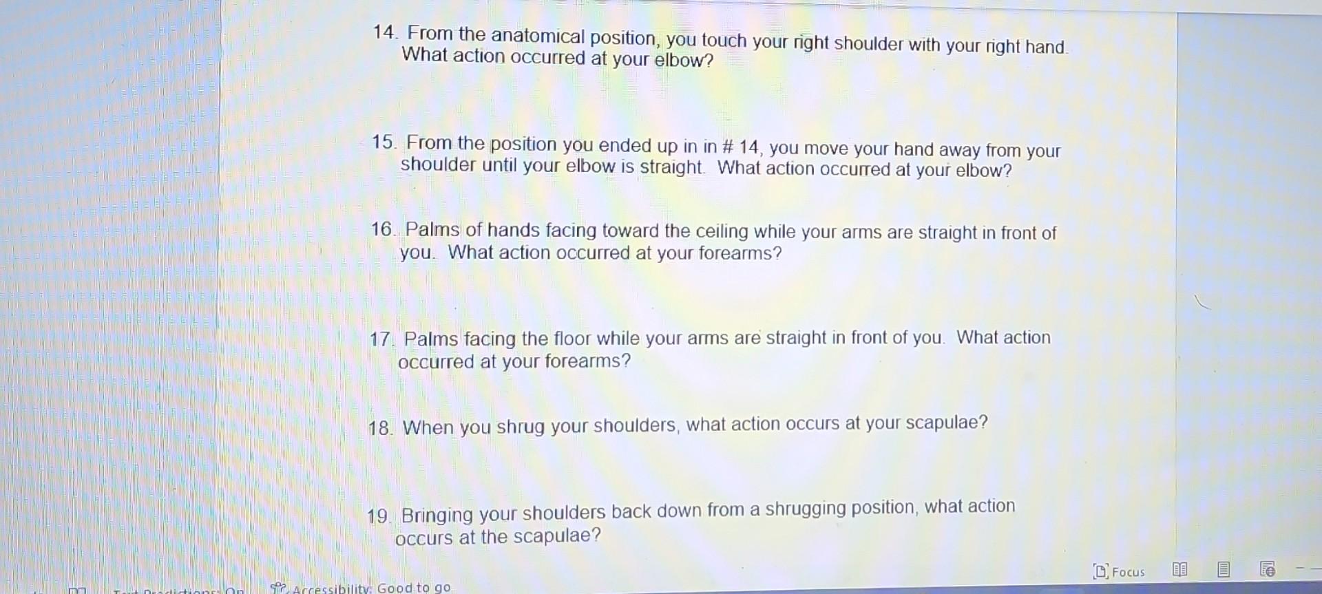 Solved 14. From the anatomical position, you touch your