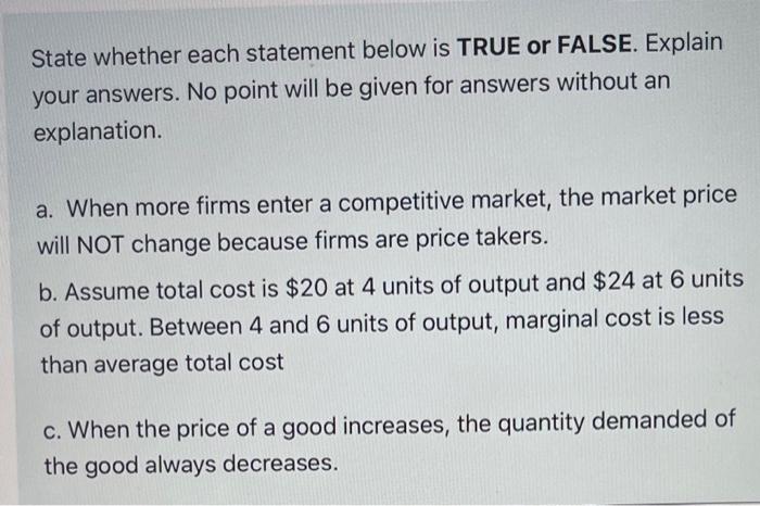 Solved State whether each statement below is TRUE or FALSE. | Chegg.com