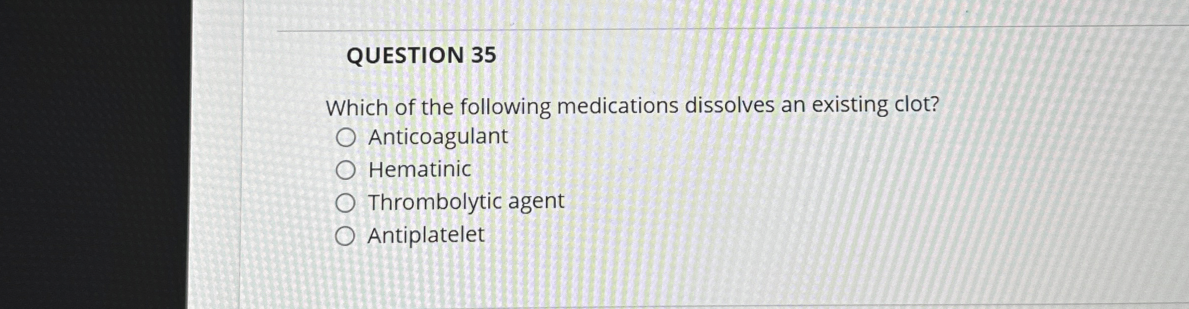 Which Class of Medication Lyses and Dissolves Thrombi-Pharmacology Explained