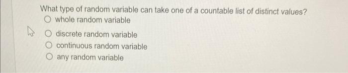 Solved What type of random variable can take one of a | Chegg.com