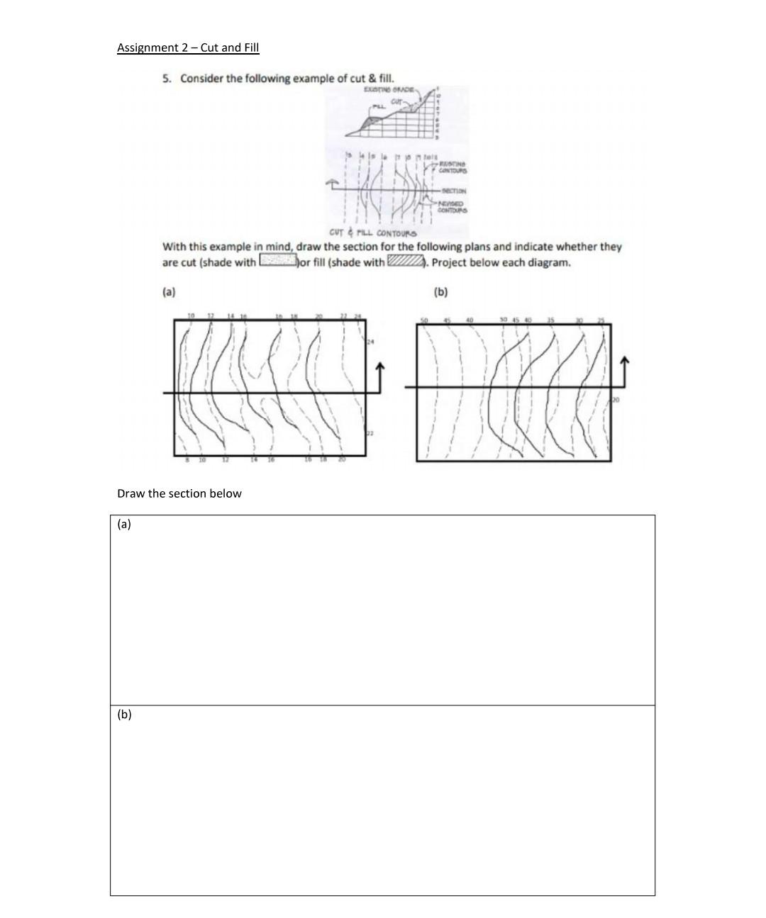 Solved 5. Consider the following examole of cut & fill. With | Chegg.com