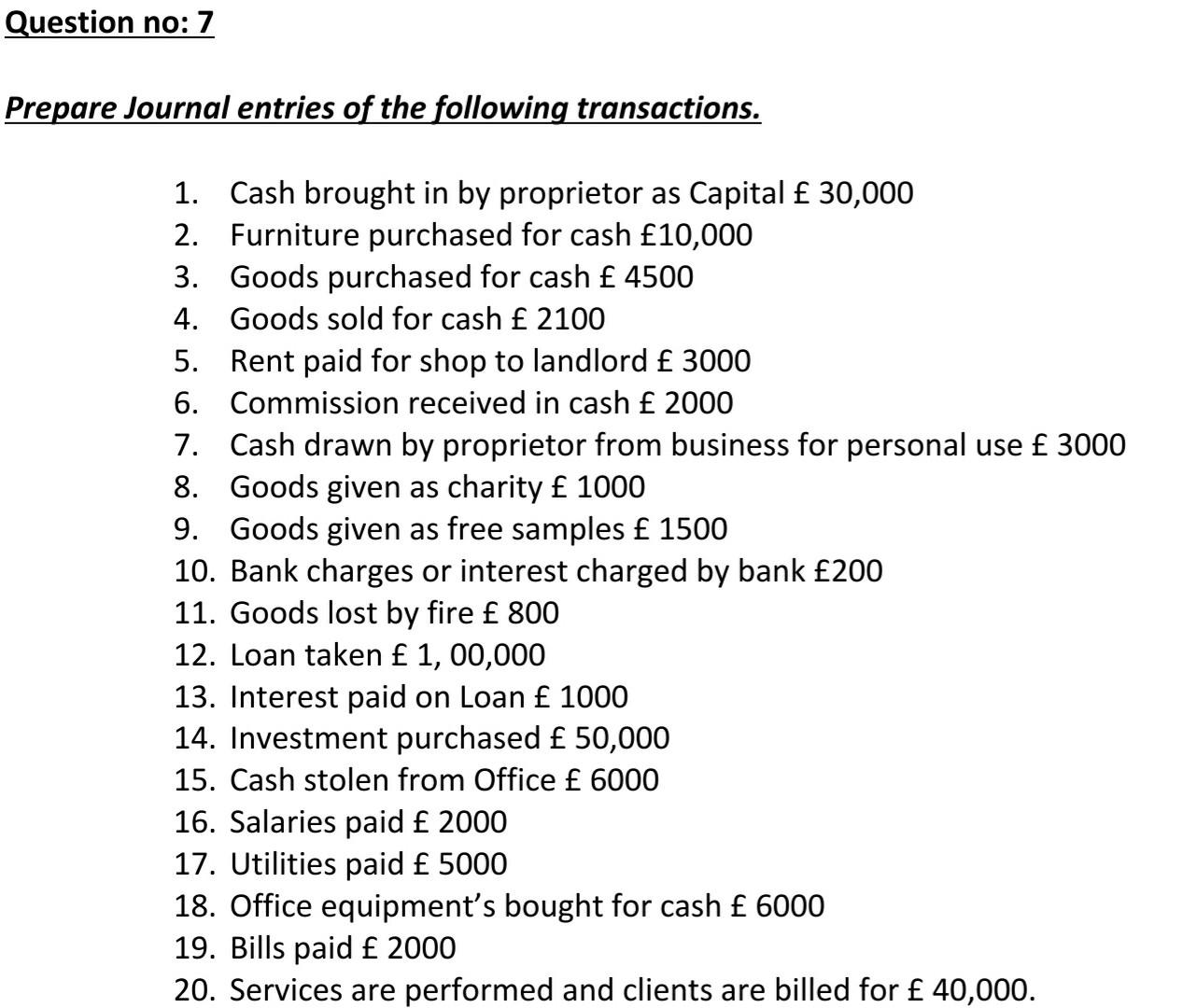 Solved Question no: 7 Prepare Journal entries of the | Chegg.com