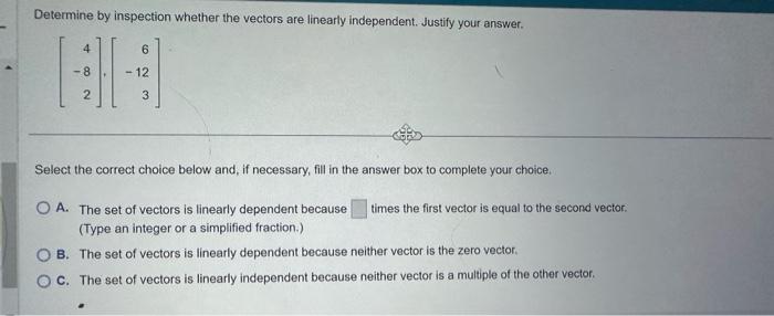 Solved Determine by inspection whether the vectors are | Chegg.com