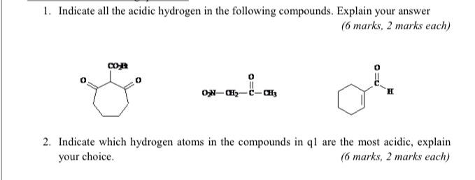 Solved 1. Indicate all the acidic hydrogen in the following | Chegg.com