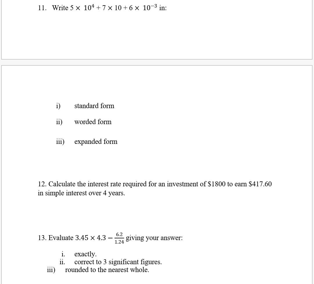 Solved 11. Write 5 x 104 + 7 x 10+ 6 x 10-3 in: i) standard | Chegg.com