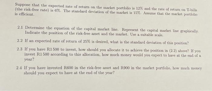 Solved Suppose that the expected rate of return on the | Chegg.com