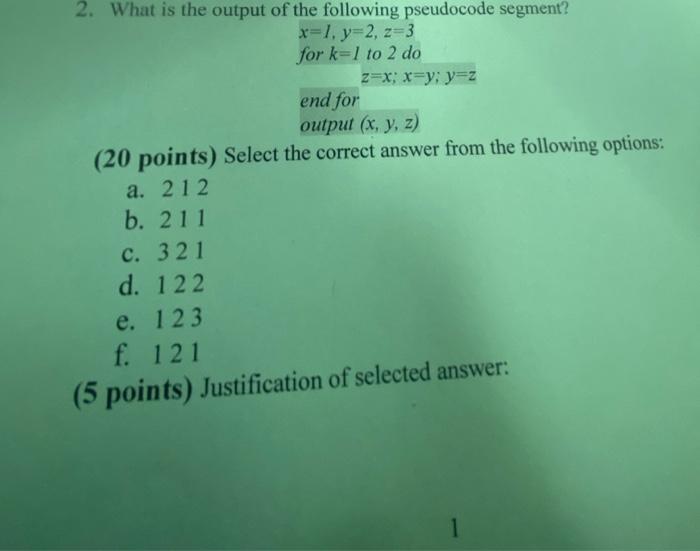 Solved 2. What is the output of the following pseudocode | Chegg.com