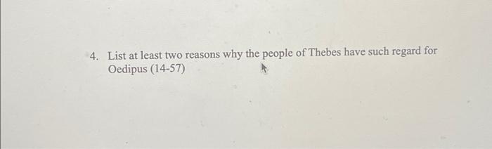 4. List at least two reasons why the people of Thebes | Chegg.com