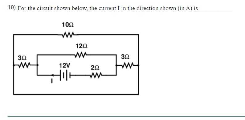 Solved For the circuit shown below, the current I in the | Chegg.com