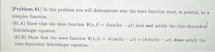 Solved (Problem 61) In this problem you will demonstrate why | Chegg.com