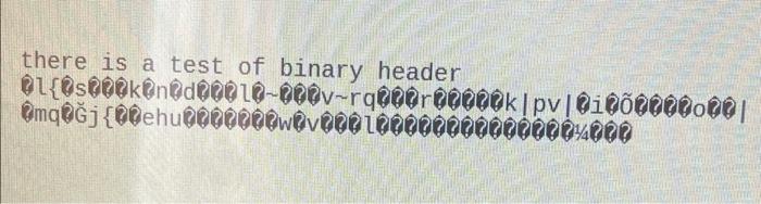 Solved 3 10 Pts The Data File BinTest dat Stores A Chegg