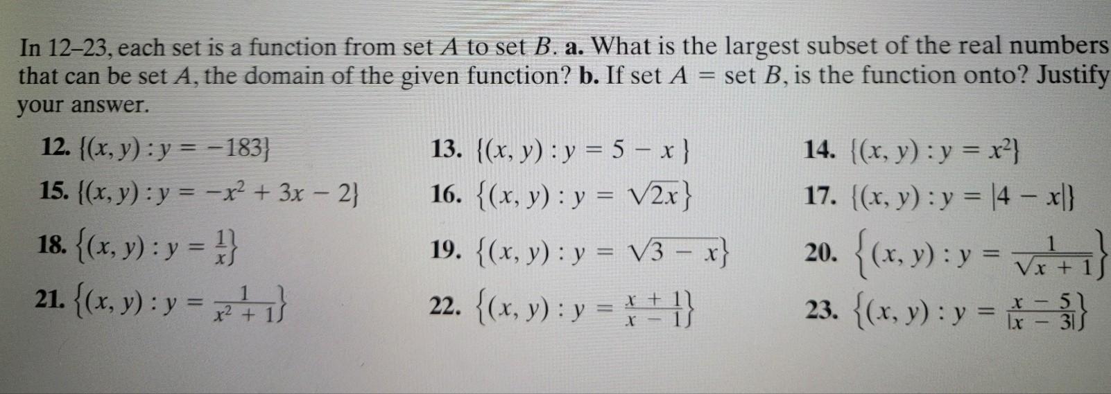 In \( 12-23 \), each set is a function from set \( A \) to set \( B \). a. What is the largest subset of the real numbers tha