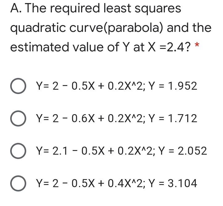 Solved 3. Fit a least squares quadratic curve to the | Chegg.com
