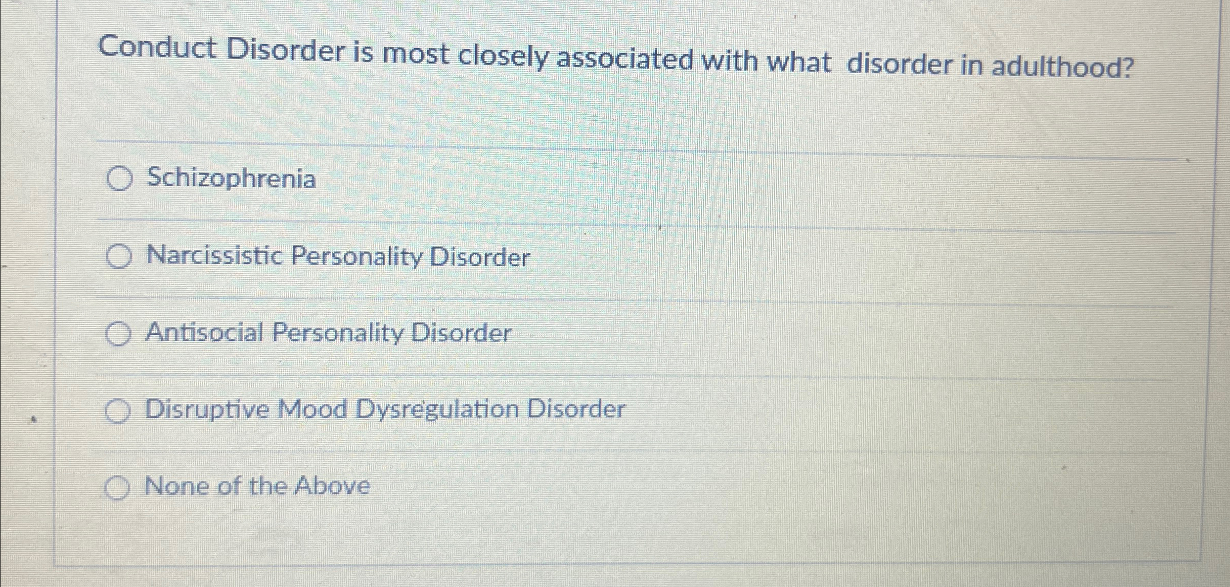 Solved Conduct Disorder is most closely associated with what | Chegg.com