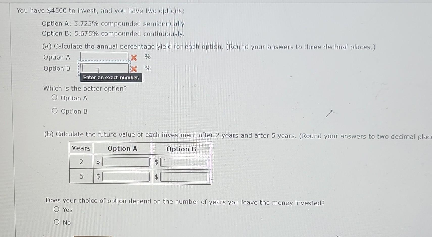 Solved have $4500 to invest, and you have two options: | Chegg.com