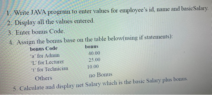 Solved 1. Write JAVA program to enter values for employee's | Chegg.com