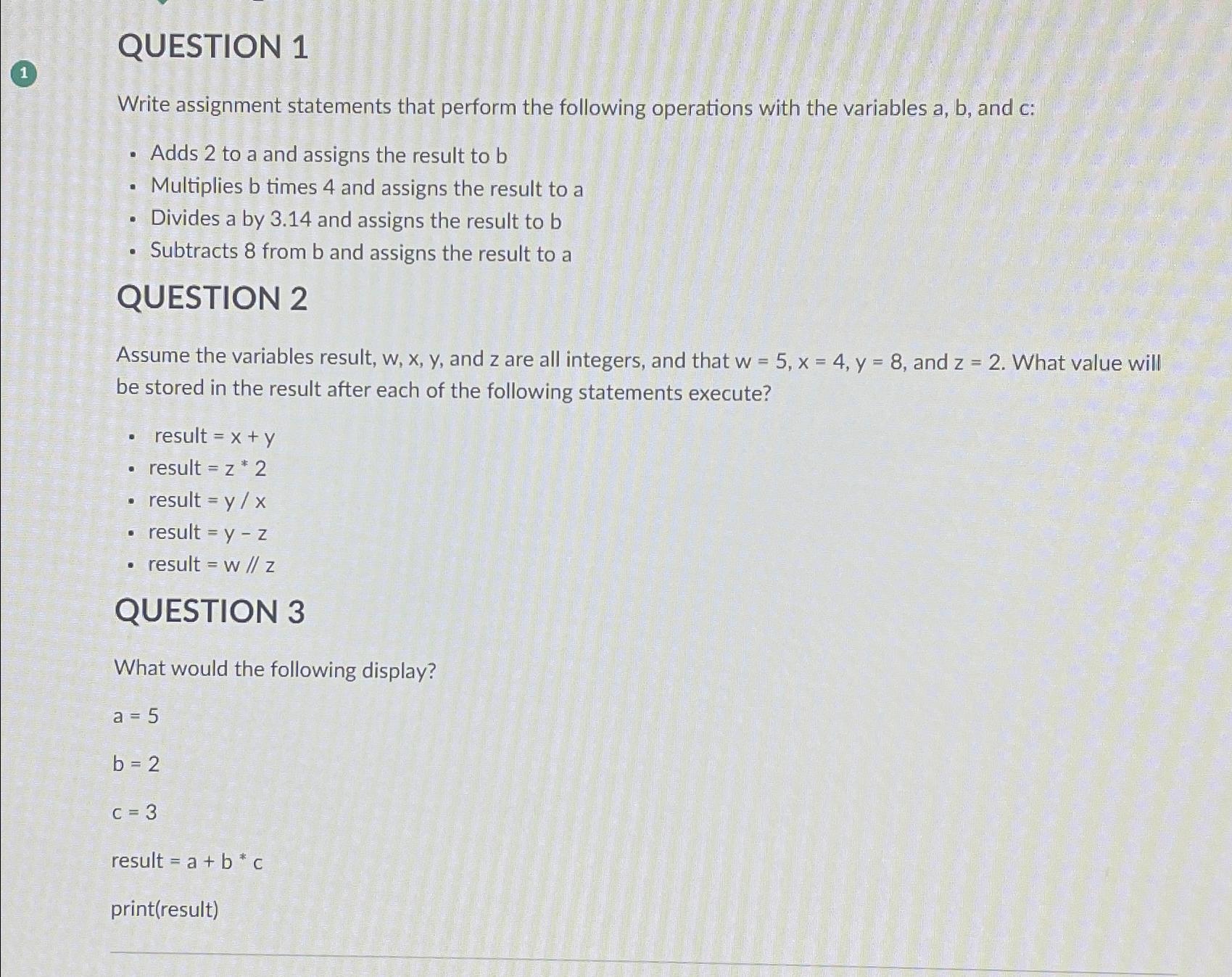 write assignment statements that perform the following operations