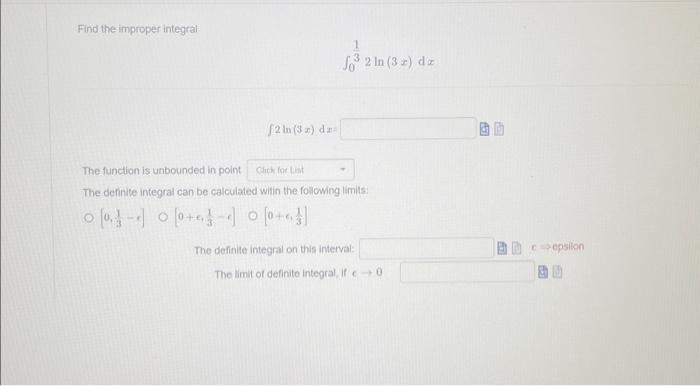 Solved Find the improper integral ∫0312ln(3x)dx ∫2ln(3x)dx= | Chegg.com