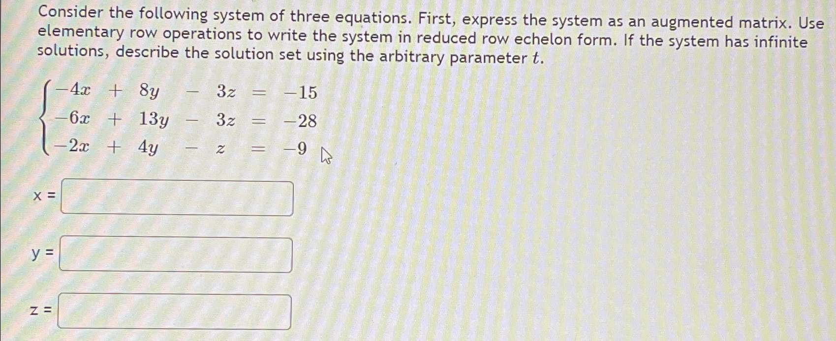 Solved Consider the following system of three equations. | Chegg.com