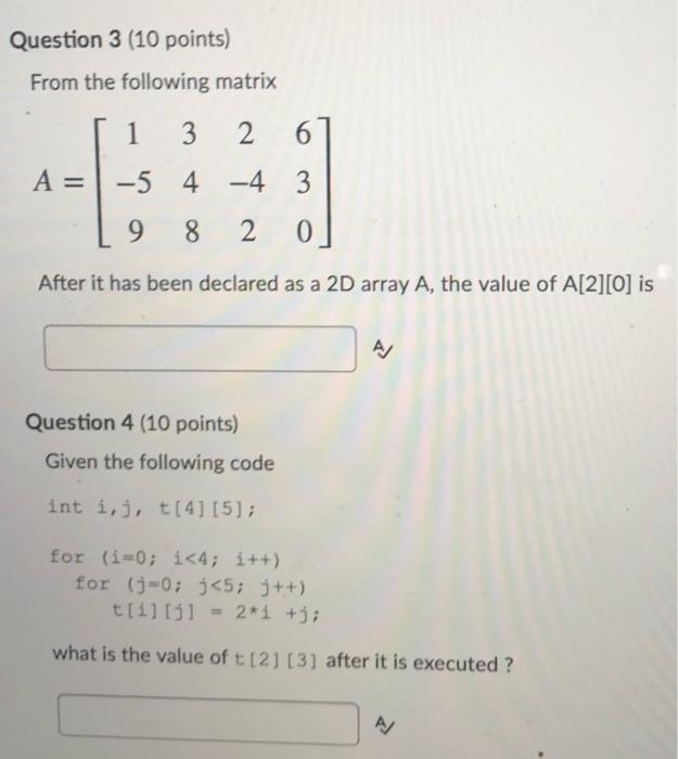 Solved Question 1 (10 points) Declaration for an integer 2-D | Chegg.com
