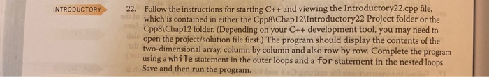 Solved INTRODUCTORY 22. Follow the instructions for starting | Chegg.com