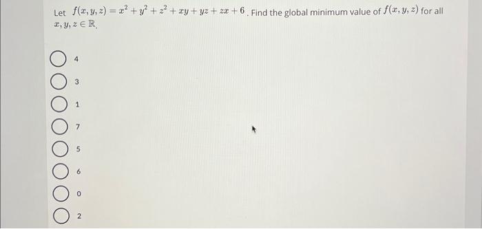 Let \( f(x, y, z)=x^{2}+y^{2}+z^{2}+x y+y z+z x+6 \). Find the global minimum value of \( f(x, y, z) \) for all \( x, y, z \i