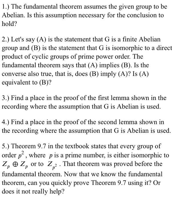 Solved 1 The Fundamental Theorem Assumes The Given Group