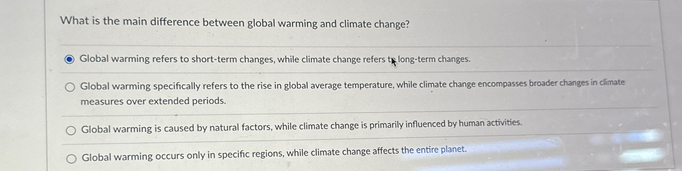 Solved What is the main difference between global warming | Chegg.com