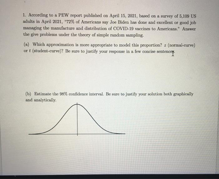 Solved 1. According to a PEW report published on April 15, | Chegg.com