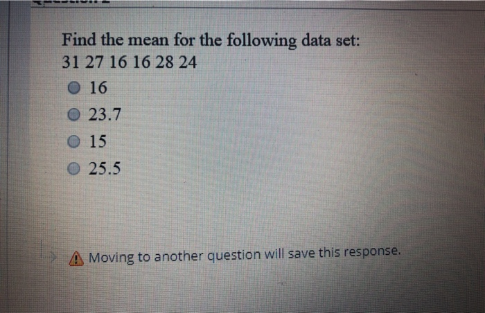 Solved Find the mean for the following data set: 31 27 16 16 | Chegg.com