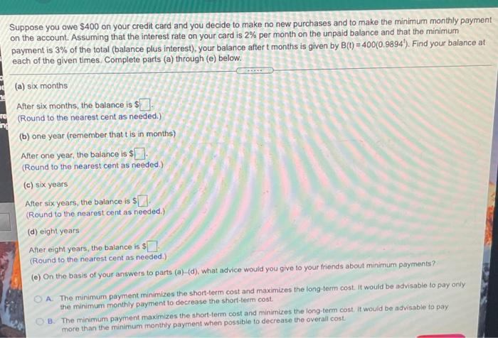 Solved Suppose you owe $400 on your credit card and you | Chegg.com