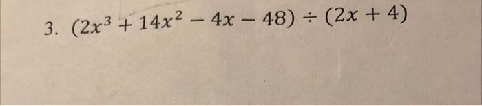 2 x 3 )= 4x 14