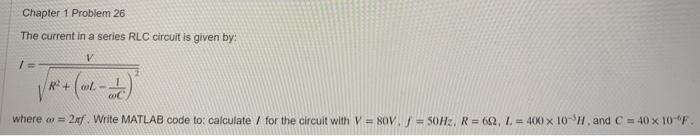 Solved Chapter 1 Problem 26 The current in a series RLC | Chegg.com