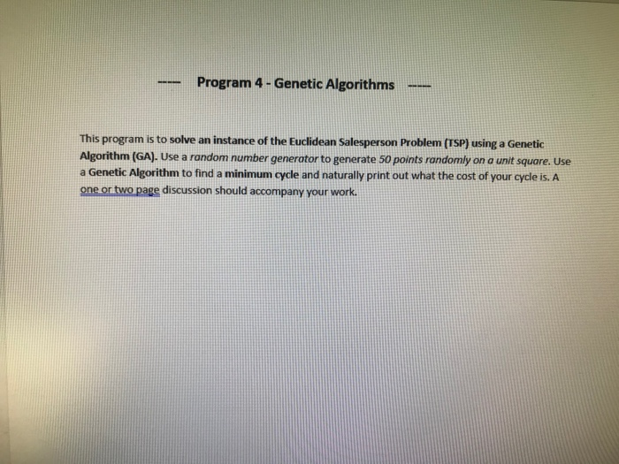Program 4 - Genetic Algorithms - This program is to | Chegg.com