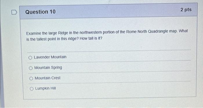 Solved Question 10 2 pts Examine the large Ridge in the | Chegg.com