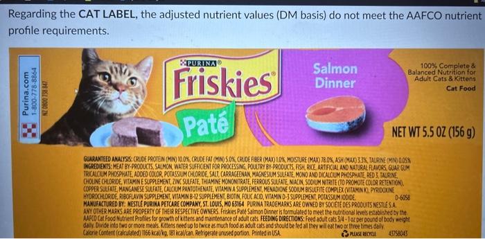 Solved Regarding the CAT FOOD label what is the approximate Chegg