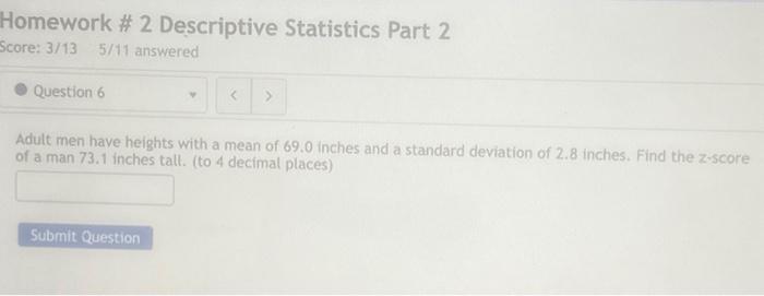Solved Homework \# 2 Descriptive Statistics Part 2 Score: | Chegg.com