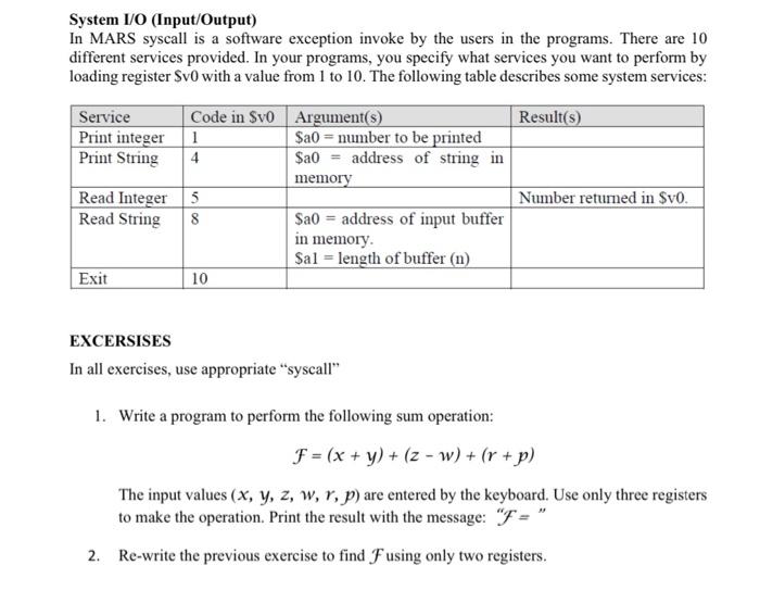 Solved System 1/0 (Input/Output) In MARS syscall is a | Chegg.com
