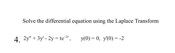 Solved Solve The Differential Equation Using The Laplace 0148