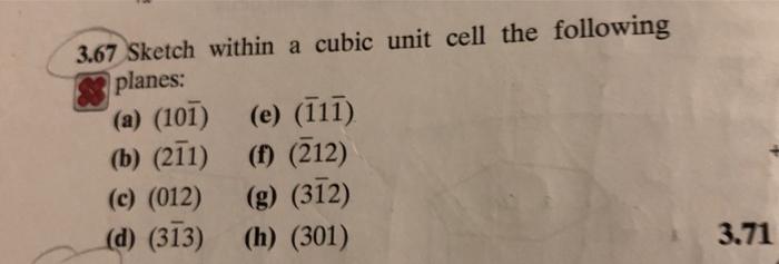 Solved 3.67 Sketch within a cubic unit cell the following | Chegg.com