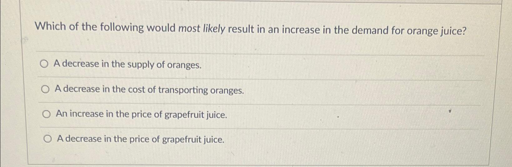Solved Which of the following would most likely result in an | Chegg.com