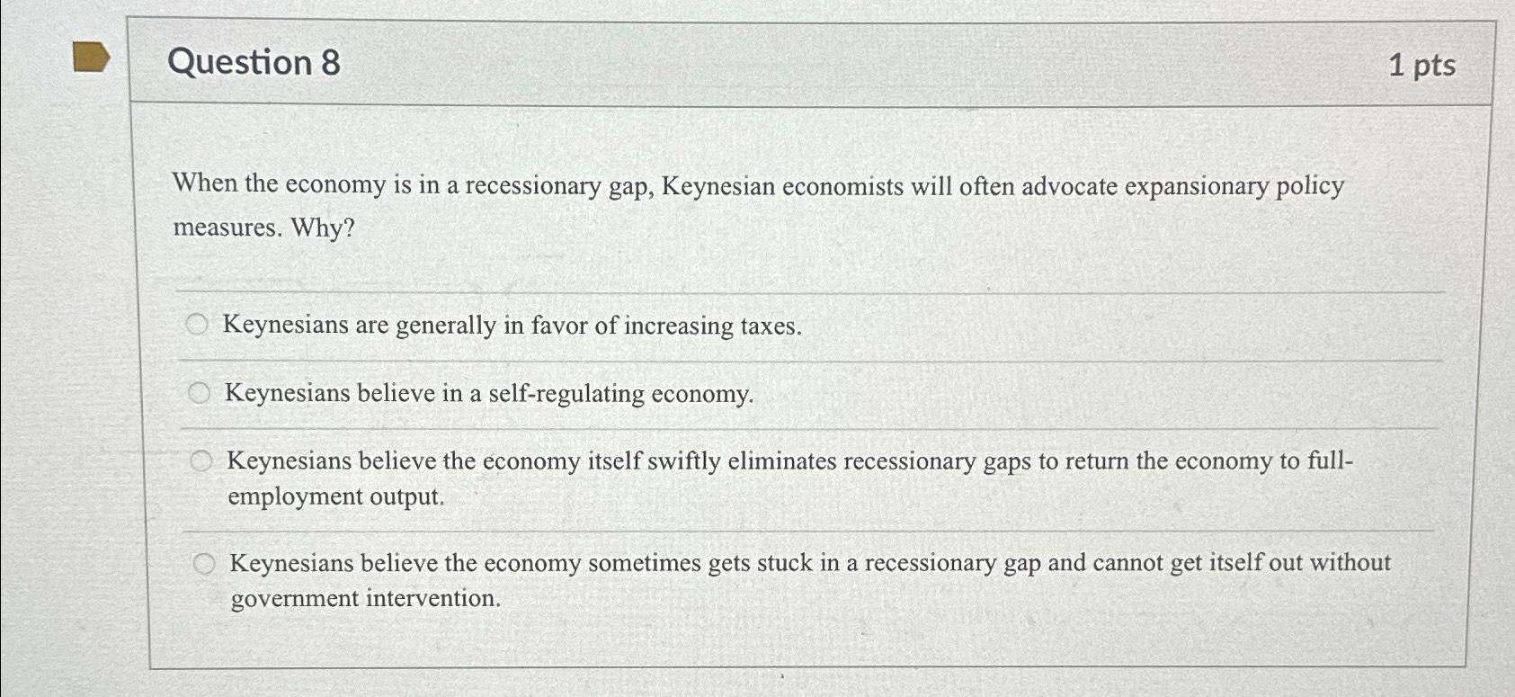 solved-question-81ptswhen-the-economy-is-in-a-recessionary-chegg