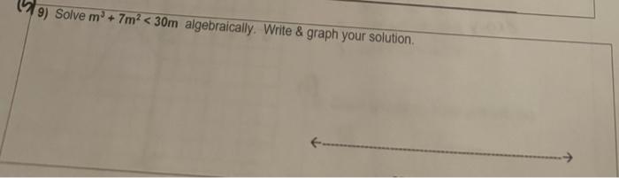 Solved 9) Solve m3+7m2