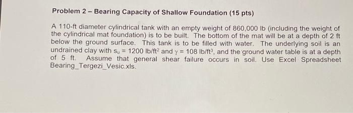 Solved - Problem 2 - Bearing Capacity Of Shallow Foundation | Chegg.com