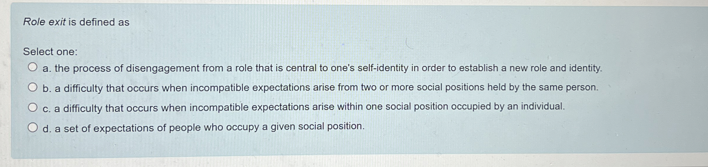 Solved Role exit is defined asSelect onea. ﻿the process of