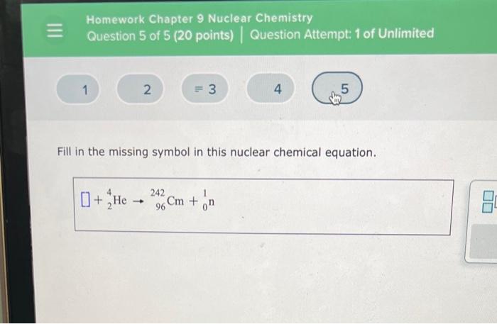 Solved Fill in the missing symbol in this nuclear chemical | Chegg.com