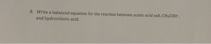 Solved 7. Write a balanced equation for the reaction between | Chegg.com